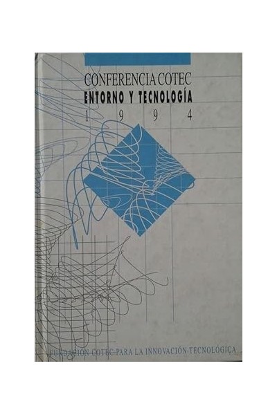 Conferencia COTEC Entorno y Tecnologia 1994